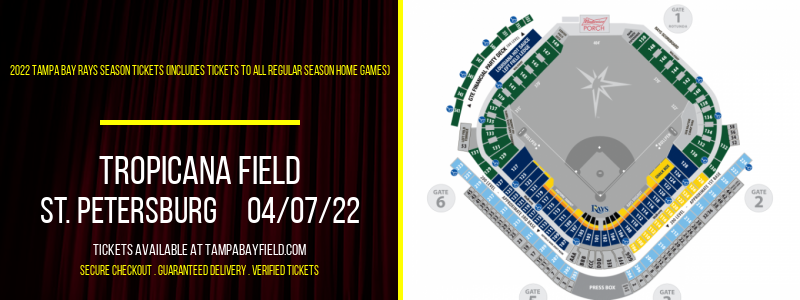 2022 Tampa Bay Rays Season Tickets (Includes Tickets To All Regular Season Home Games) at Tropicana Field tickets 2022 Tampa Bay Rays Season Tickets (Includes Tickets To All Regular Season Home Games) at Tropicana Field