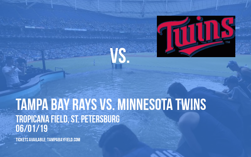 Tampa Bay Rays vs. Minnesota Twins at Tropicana Field tickets Tampa Bay Rays vs. Minnesota Twins at Tropicana Field