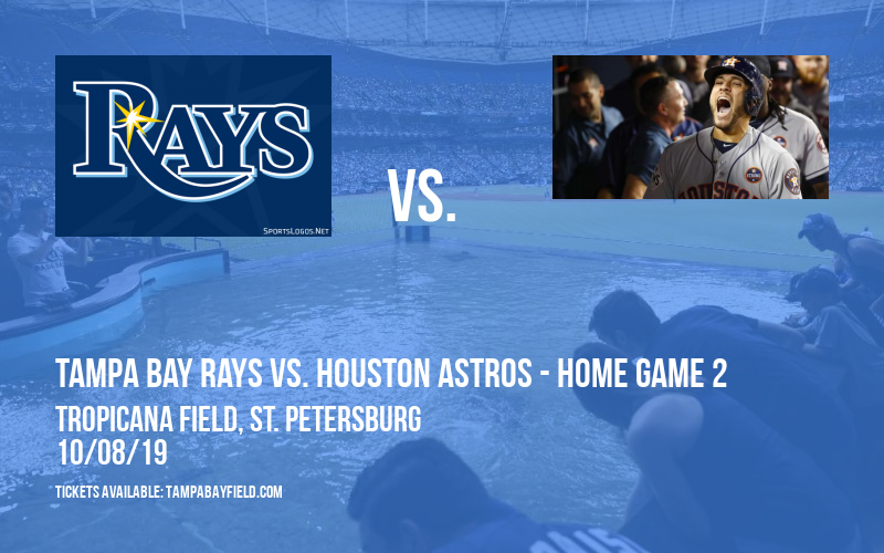 ALDS: Tampa Bay Rays vs. Houston Astros - Home Game 2 (If Necessary) at Tropicana Field tickets ALDS: Tampa Bay Rays vs. Houston Astros - Home Game 2 (If Necessary) at Tropicana Field