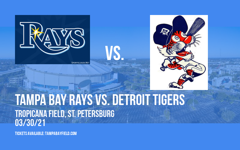 Spring Training: Tampa Bay Rays vs. Detroit Tigers [CANCELLED] at Tropicana Field