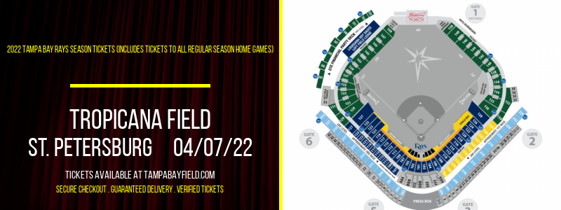 2022 Tampa Bay Rays Season Tickets (Includes Tickets To All Regular Season Home Games) at Tropicana Field