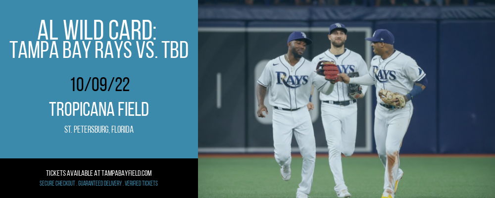 AL Wild Card: Tampa Bay Rays vs. TBD [CANCELLED] at Tropicana Field