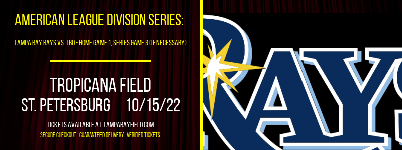 American League Division Series: Tampa Bay Rays vs. TBD [CANCELLED] at Tropicana Field