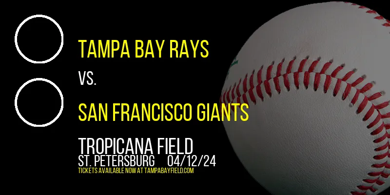 Tampa Bay Rays at Tropicana Field
